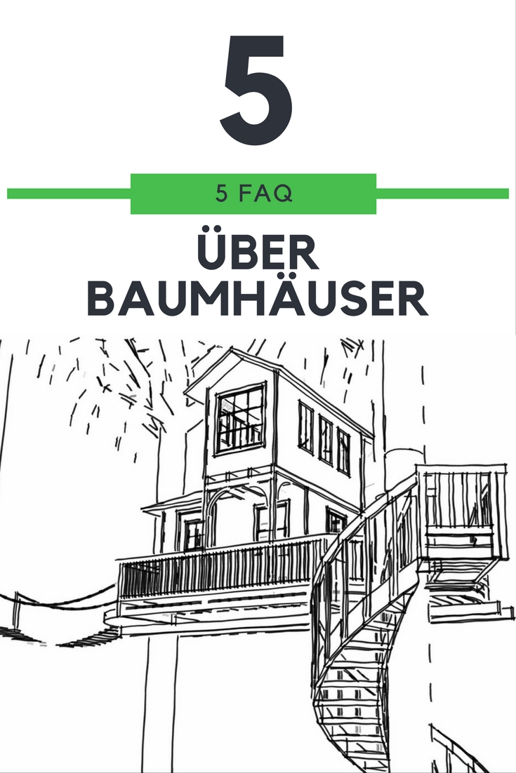 FAQ 5# – Infos rund um den BaumhausBAUM